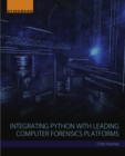 Integrating Python with Leading Computer Forensics Platforms - eBook