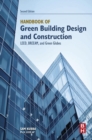 Handbook of Green Building Design and Construction : LEED, BREEAM, and Green Globes - eBook