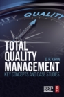 Total Quality Management : Key Concepts and Case Studies - eBook