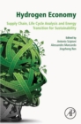 Hydrogen Economy : Supply Chain, Life Cycle Analysis and Energy Transition for Sustainability - eBook