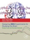 Designing EEG Experiments for Studying the Brain : Design Code and Example Datasets - eBook