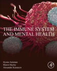 The Immune System and Mental Health - eBook