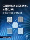 Continuum Mechanics Modeling of Material Behavior - eBook
