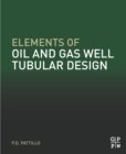 Elements of Oil and Gas Well Tubular Design - eBook