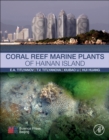 Coral Reef Marine Plants of Hainan Island - eBook