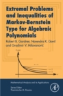 Extremal Problems and Inequalities of Markov-Bernstein Type for Algebraic Polynomials - eBook