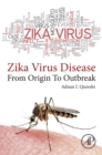 zika virus disease : From origin to outbreak - eBook