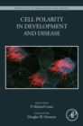 Cell Polarity in Development and Disease - eBook