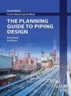 The Planning Guide to Piping Design - eBook