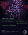 Emery and Rimoin's Principles and Practice of Medical Genetics and Genomics : Metabolic Disorders - eBook