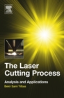 The Laser Cutting Process : Analysis and Applications - eBook