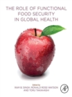 The Role of Functional Food Security in Global Health - eBook