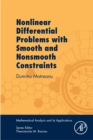 Nonlinear Differential Problems with Smooth and Nonsmooth Constraints - eBook