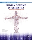 Human Genome Informatics : Translating Genes into Health - eBook