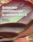 Kalanchoe (Crassulaceae) in Southern Africa : Classification, Biology, and Cultivation - eBook