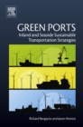 Green Ports : Inland and Seaside Sustainable Transportation Strategies - eBook