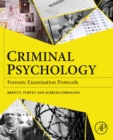 Criminal Psychology : Forensic Examination Protocols - eBook