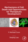 Mechanisms of Cell Death and Opportunities for Therapeutic Development - Book