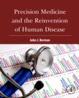 Precision Medicine and the Reinvention of Human Disease - eBook
