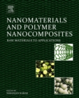 Nanomaterials and Polymer Nanocomposites : Raw Materials to Applications - eBook
