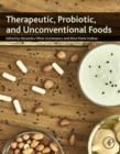 Therapeutic, Probiotic, and Unconventional Foods - eBook