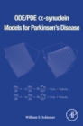 ODE/PDE a-synuclein Models for Parkinson's Disease - eBook