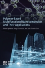 Polymer-Based Multifunctional Nanocomposites and Their Applications - eBook