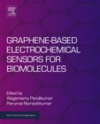 Graphene-Based Electrochemical Sensors for Biomolecules - eBook
