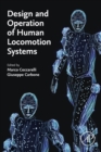 Design and Operation of Human Locomotion Systems - eBook