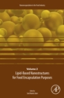 Lipid-Based Nanostructures for Food Encapsulation Purposes : Volume 2 in the Nanoencapsulation in the Food Industry series - eBook