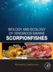 Biology and Ecology of Venomous Marine Scorpionfishes - eBook