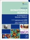 Biomaterials Science : An Introduction to Materials in Medicine - Book