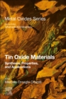 Tin Oxide Materials : Synthesis, Properties, and Applications - eBook