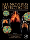 Rhinovirus Infections : Rethinking the Impact on Human Health and Disease - eBook