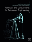 Formulas and Calculations for Petroleum Engineering - eBook