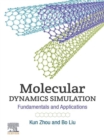 Molecular Dynamics Simulation : Fundamentals and Applications - eBook