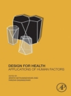 Design for Health : Applications of Human Factors - eBook