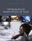 Neurological Modulation of Sleep : Mechanisms and Function of Sleep Health - eBook