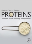 Proteins: Sustainable Source, Processing and Applications - eBook