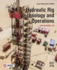 Hydraulic Rig Technology and Operations - eBook