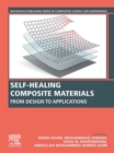 Self-Healing Composite Materials : From Design to Applications - eBook