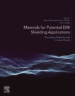 Materials for Potential EMI Shielding Applications : Processing, Properties and Current Trends - eBook