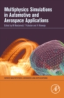 Multiphysics Simulations in Automotive and Aerospace Applications - eBook