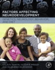 Factors Affecting Neurodevelopment : Genetics, Neurology, Behavior, and Diet - eBook
