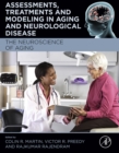 Assessments, Treatments and Modeling in Aging and Neurological Disease : The Neuroscience of Aging - eBook