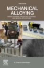 Mechanical Alloying : Energy Storage, Protective Coatings, and Medical Applications - eBook