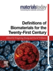 Definitions of Biomaterials for the Twenty-First Century - eBook