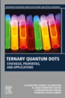 Ternary Quantum Dots : Synthesis, Properties, and Applications - eBook