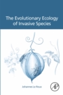 The Evolutionary Ecology of Invasive Species - eBook