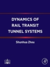 Dynamics of Rail Transit Tunnel Systems - eBook